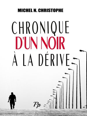 cover image of Chronique d'un Noir à la Dérive